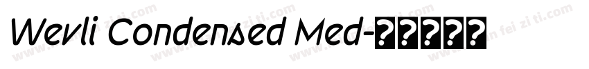 Wevli Condensed Med字体转换